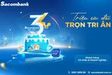 Tràn ngập ưu đãi xuyên suốt tháng 12 mừng sinh nhật Sacombank
