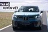 BMW iX3 bản mới thử thực tế hơn 800km/sạc, đầy pin dư sức chạy Hà Nội - Đà Nẵng