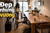 Cố mua bàn ăn dài 1,8m cho sang, gia chủ phải tháo bỏ sau 6 tháng vì ngày nào cũng vướng víu