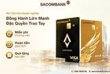 Thêm lợi ích cho mỗi giao dịch: Sacombank triển khai chương trình ưu đãi dành cho thẻ Visa Doanh nghiệp