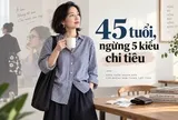 Nếu được quay lại tuổi 45, tôi sẽ ngừng 5 kiểu chi tiêu từng khiến mình tưởng là đang sống tốt hơn