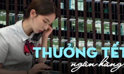 THƯỞNG TẾT ngân hàng: Chủ đề nóng nhất lúc này, người trong ngành "kể hết"