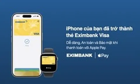 Sau Garmin Pay và Samsung Pay, Eximbank tích hợp Apple Pay cho thẻ Visa