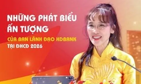 Những phát biểu ấn tượng của Ban lãnh đạo HDBank tại ĐHCĐ 2026