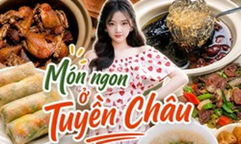 Tuyền Châu và 7 quán ăn vặt khiến cả người bản địa lẫn du khách cam tâm xếp hàng