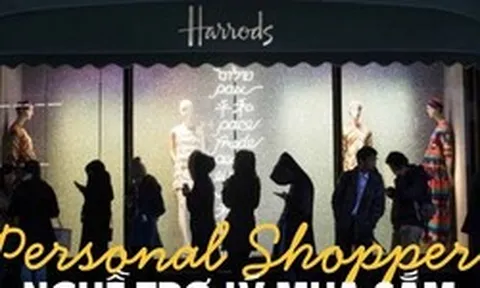 Đi shopping cả ngày, săn hàng hiếm kiếm 1 lần “3 tháng tiền thuê nhà”: Nghề gì sướng quá vậy?