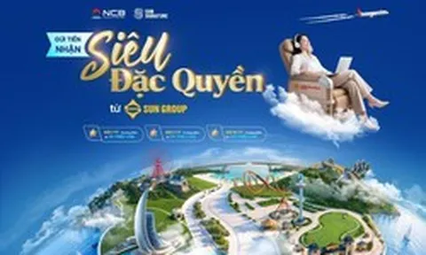 NCB ra mắt sản phẩm tiết kiệm siêu đặc quyền, kết nối hệ sinh thái trải nghiệm hàng đầu Việt Nam