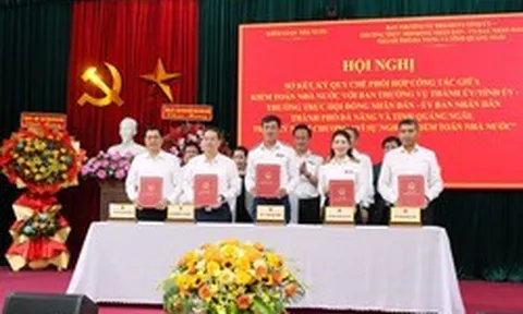 Kiểm toán nhà nước ký Quy chế phối hợp với TP. Đà Nẵng và tỉnh Quảng Ngãi: Chuyển động theo mô hình mới và định hướng phát triển của đất nước