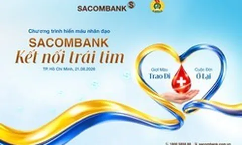 "Kết nối trái tim" và hành trình 14 năm SACOMBANK trao giọt hồng sẻ chia sự sống