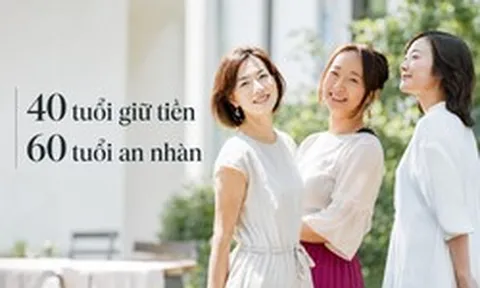 Tuổi 60 có an nhàn hay không, phần lớn được quyết định từ cách bạn quản lý tiền ở tuổi 40
