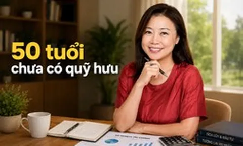 Bước sang tuổi 50 mà vẫn chưa có quỹ hưu: Thay vì hoảng hốt tiết kiệm, hãy ưu tiên 4 việc này trước