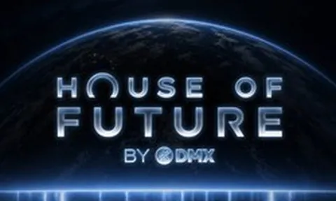 DMX công bố House of Future, mang công nghệ mới nhất của thế giới đến gần hơn với người Việt