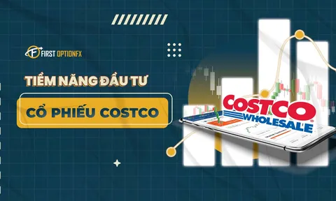 Sàn First Option - Tìm hiểu thương vụ cổ tức đặc biệt từ Costco