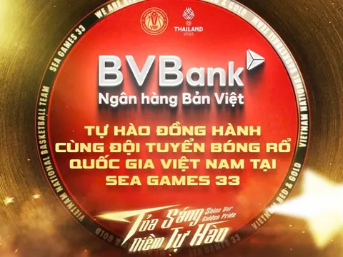 BVBank đồng hành cùng đội tuyển bóng rổ quốc gia Việt Nam tại Sea Games 33