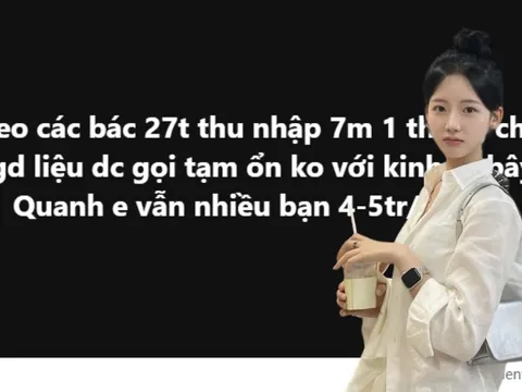 Lương 7 triệu giờ là tạm ổn?