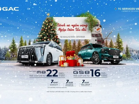 GAC Việt Nam khởi động chương trình ưu đãi đặc biệt tháng 12/2025