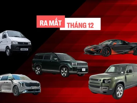 Điểm danh loạt xe ra mắt Việt Nam tháng cuối năm: Trải dài nhiều phân khúc, có cả siêu xe, thêm một mẫu tải van lần đầu xuất hiện
