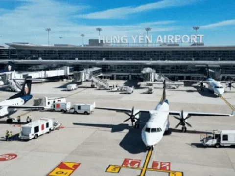 Hưng Yên - Tỉnh sẽ có sân bay quốc tế, nằm ở vị trí nào?