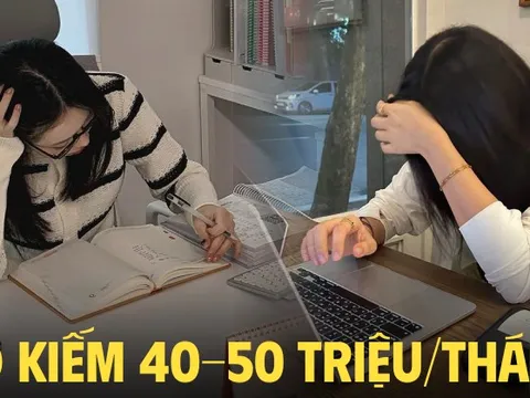 Dưới 30 tuổi làm sao kiếm được 40-50 triệu/tháng?