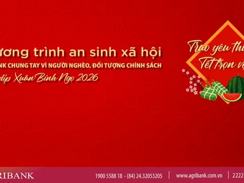 Agribank chung tay vì người nghèo dịp Xuân Bính Ngọ 2026