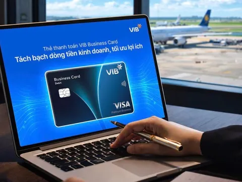 Thẻ thanh toán VIB Business cho doanh nghiệp: 0% phí ngoại tệ, lounge không giới hạn quy đổi