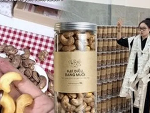 Thử hạt điều của cô dâu Tây Ninh hồi môn 35 tỷ, khách mua vì tò mò nhưng bất ngờ với chất lượng thực tế