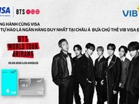 Chi tiêu từ 3 triệu đồng với thẻ VIB Visa, cơ hội trúng chuyến đi trọn gói xem BTS WORLD TOUR 'ARIRANG' TẠI LOS ANGELES