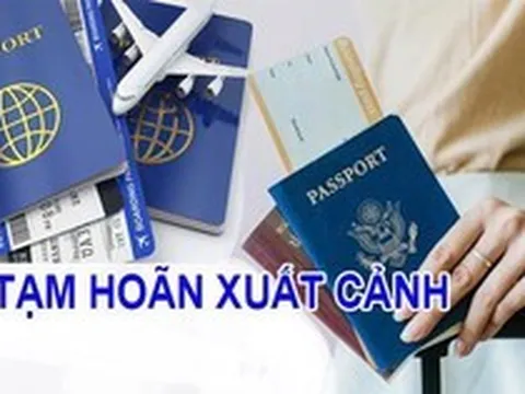 Người dân lưu ngay 3 cách kiểm tra nguy cơ bị tạm hoãn xuất cảnh do nợ thuế!