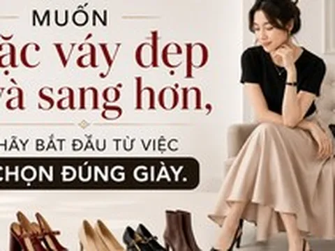 Muốn mặc váy đẹp và sang hơn, hãy bắt đầu từ việc chọn đúng giày