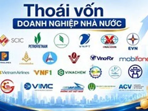 Giảm hơn 5.000 doanh nghiêp nhà nước sau 2 thập kỷ và bước ngoặt gỡ rào cản lớn nhất về đất đai
