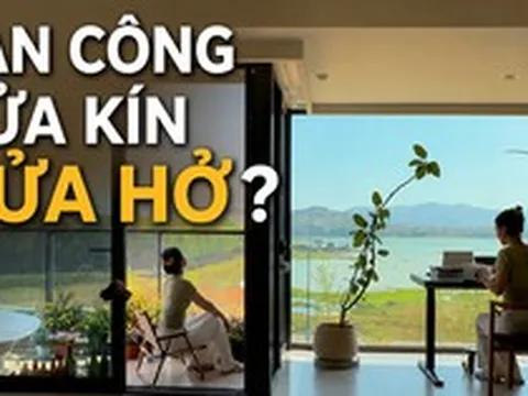 “Ban công nửa kín nửa hở”: Cách thiết kế đang khiến nhiều gia đình mê mẩn vì vừa đẹp vừa sống thoải mái hơn