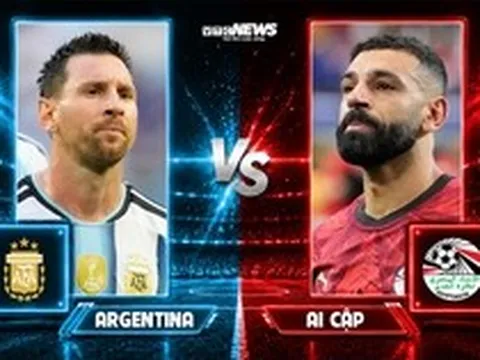 Nhận định, dự đoán tỷ số Argentina vs Ai Cập: Messi, Salah định đoạt suất tứ kết